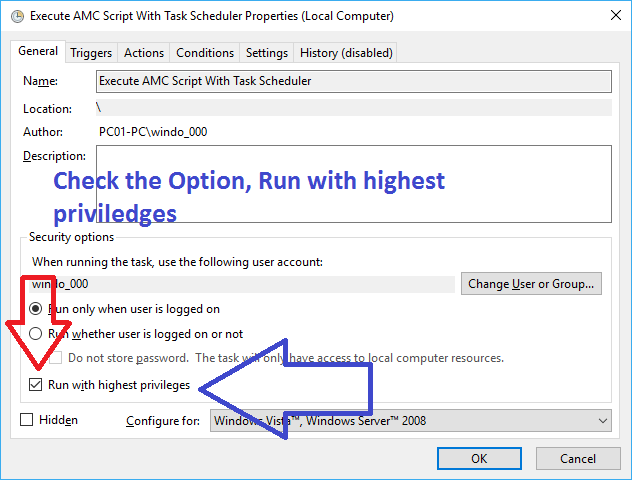 Enable the Checkbox titled Run with Highest Privileges for the newly Create Task in Windows Task Scheduler